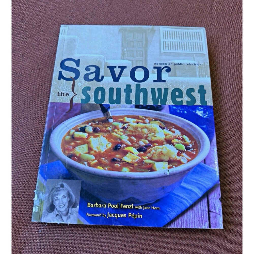 Savor the Southwest Cookbook by Barbara Pool Fenzl